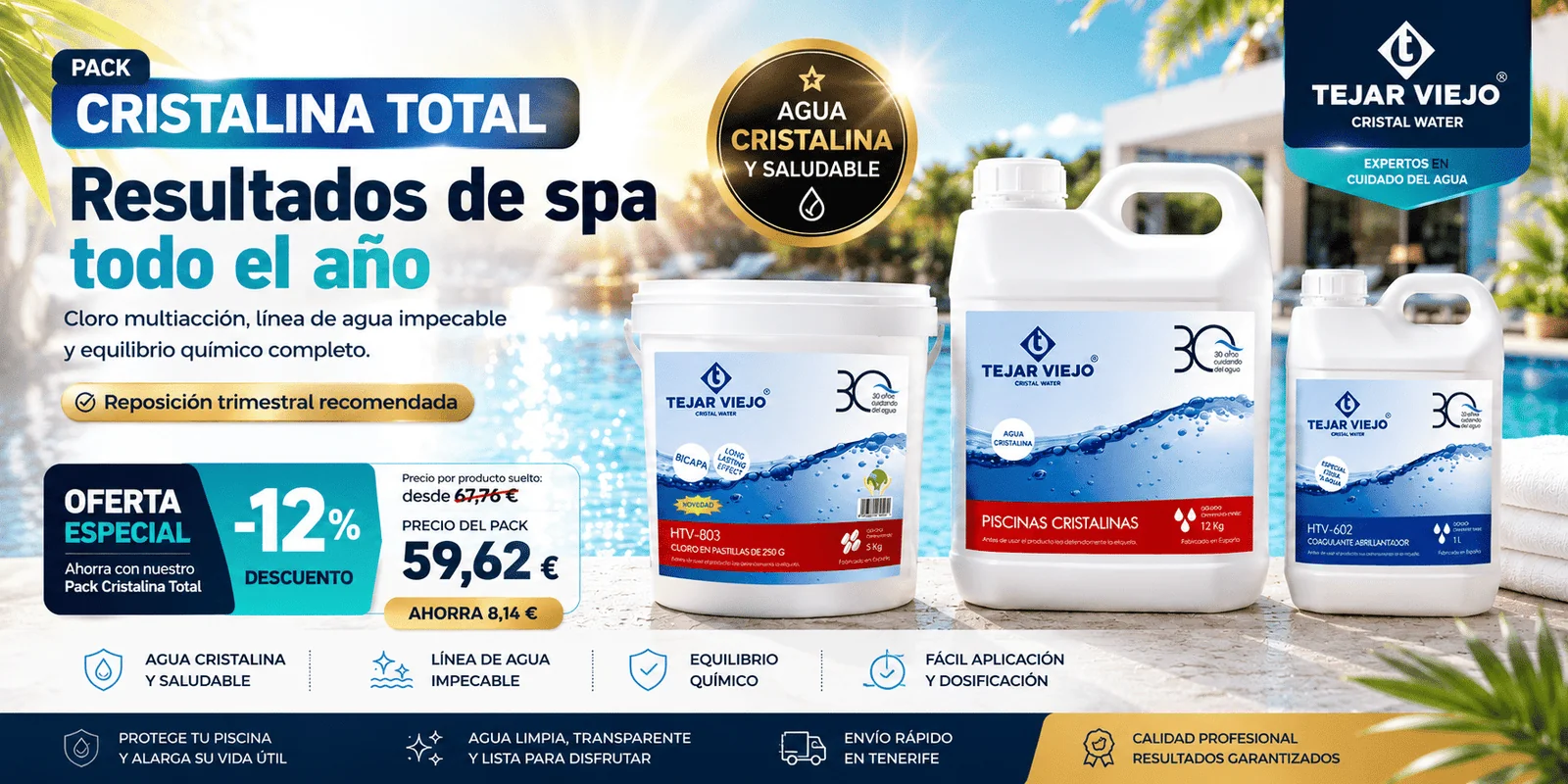 Oferta Apertura de Temporada: pack completo agua cristalina con 12% de descuento, precio 59,62€, ahorra 8,14€
